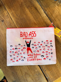 Bad Ass Woman Who Takes Care Of Everyone Zipper Pouch