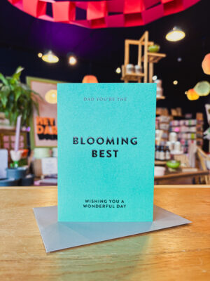 Dad You're The Blooming Best Father's Day Card