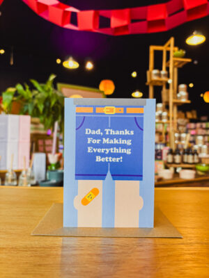 Thanks For Making Everything Better Father's Day Card