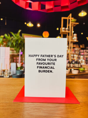 From Your Favourite Financial Burden Father's Day Card
