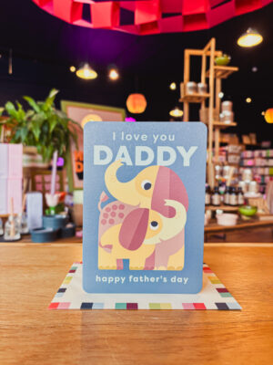 I Love You Daddy Elephant Father's Day Card