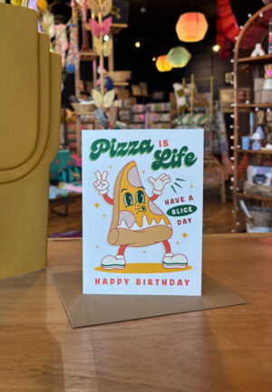Pizza is Life Birthday Card