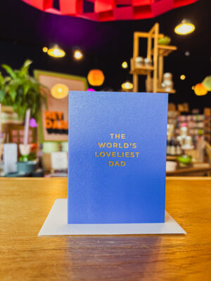 The World's Loveliest Dad Bright Blue Father's Day Card