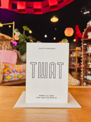 Twat Birthday Card