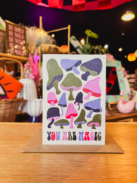 You Are Magic (Mushroom) Card