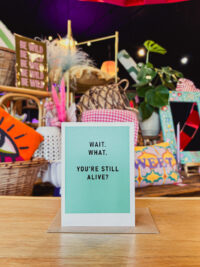 You're Still Alive? Card