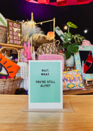 You're Still Alive? Card