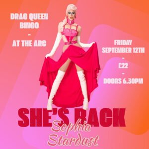 Drag Queen Bingo - Sophia Stardust Is Back!