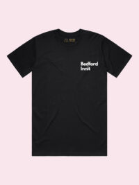 Bedford Innit Black Tee with White Print